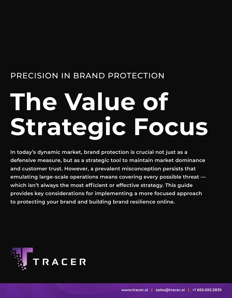 Focused Approach to Brand Protection Strategies