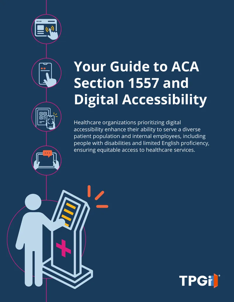 Guide to ACA Section 1557 and Digital Accessibility