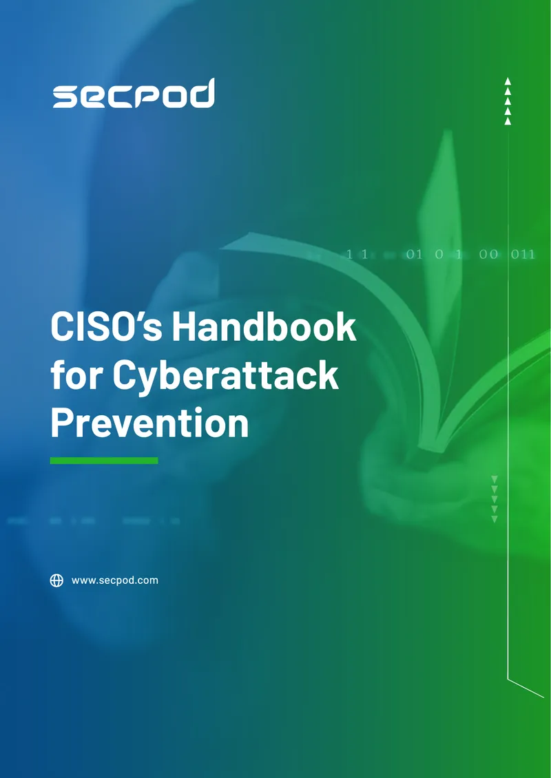 CISO’s Handbook for Cyberattack Prevention