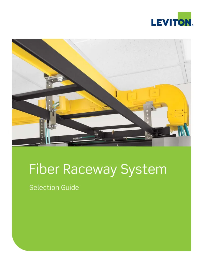 Fiber Raceway System Selection Guide