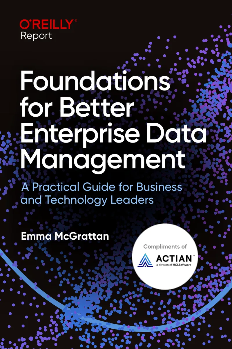 Foundations for Better Enterprise Data Management