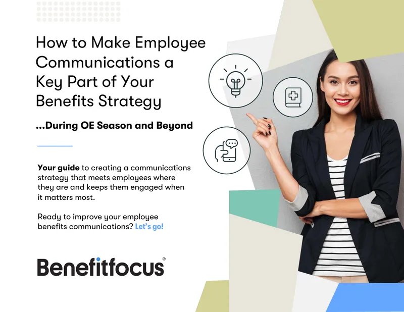 Creating an Employee Benefits Communications Strategy