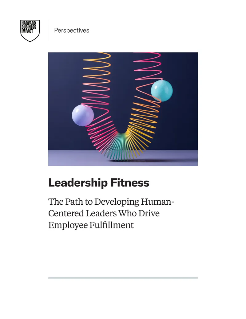 Developing Human-Centered Leaders for Employee Fulfillment