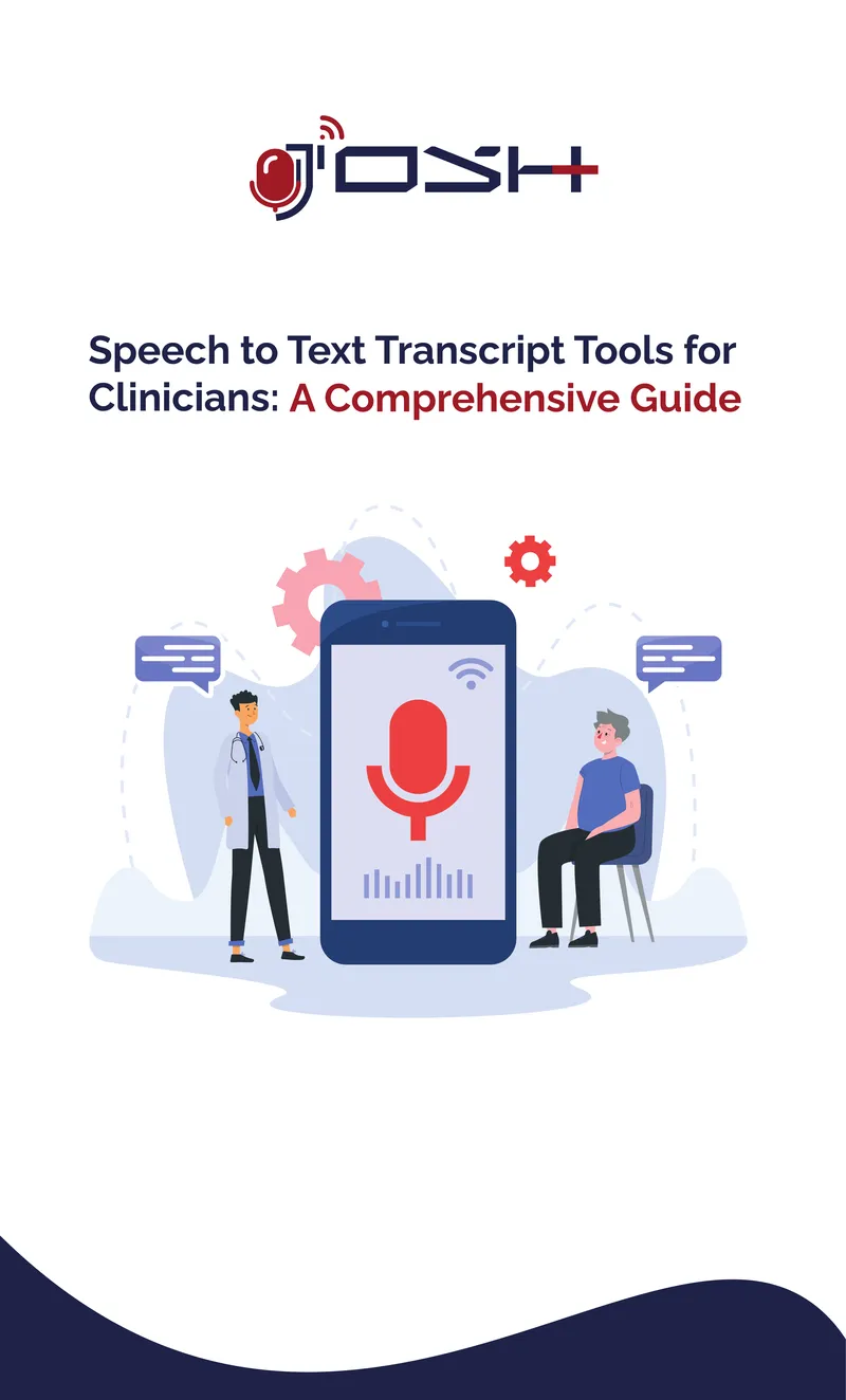 Speech to Text Technology in Healthcare for Clinicians