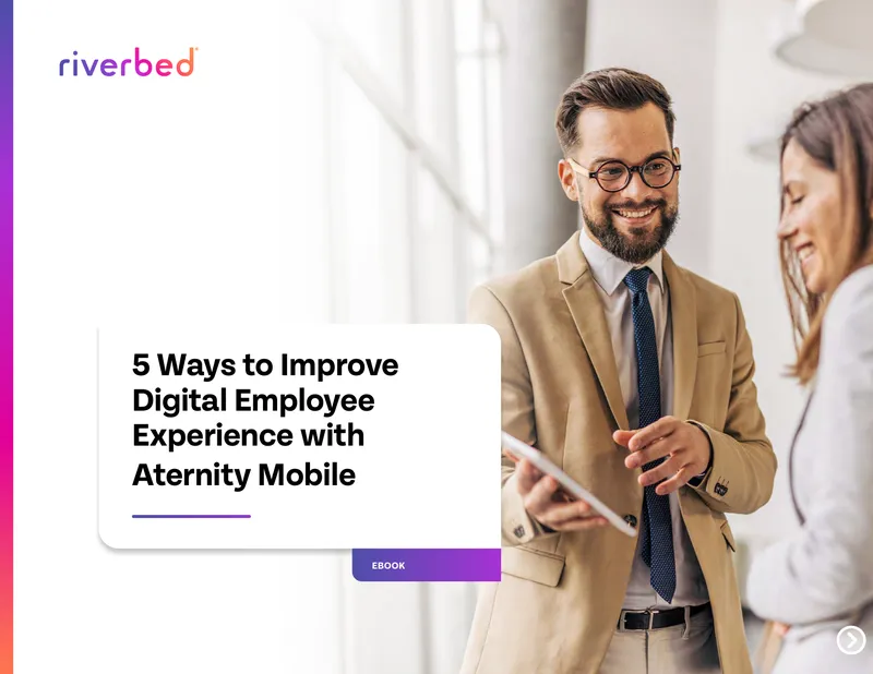 Strategies to Enhance Digital Employee Experience with Aternity Mobile