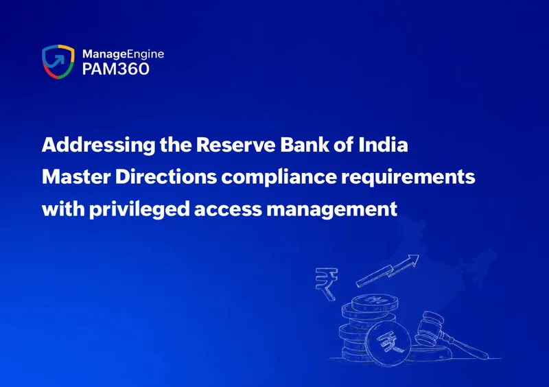 Privileged Access Management for RBI Compliance