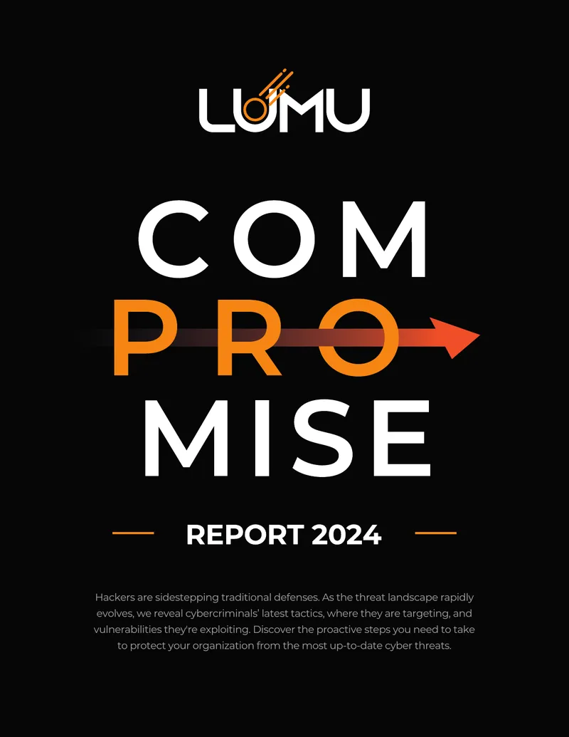 Lumu Compromise Report 2024 on Cyber Threats