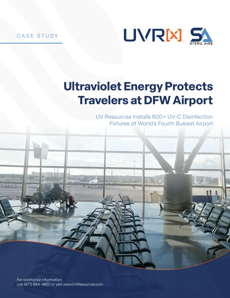Ultraviolet Energy Disinfection at DFW Airport