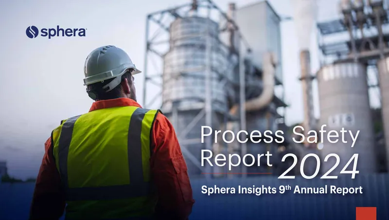 Sphera Process Safety Report 2024