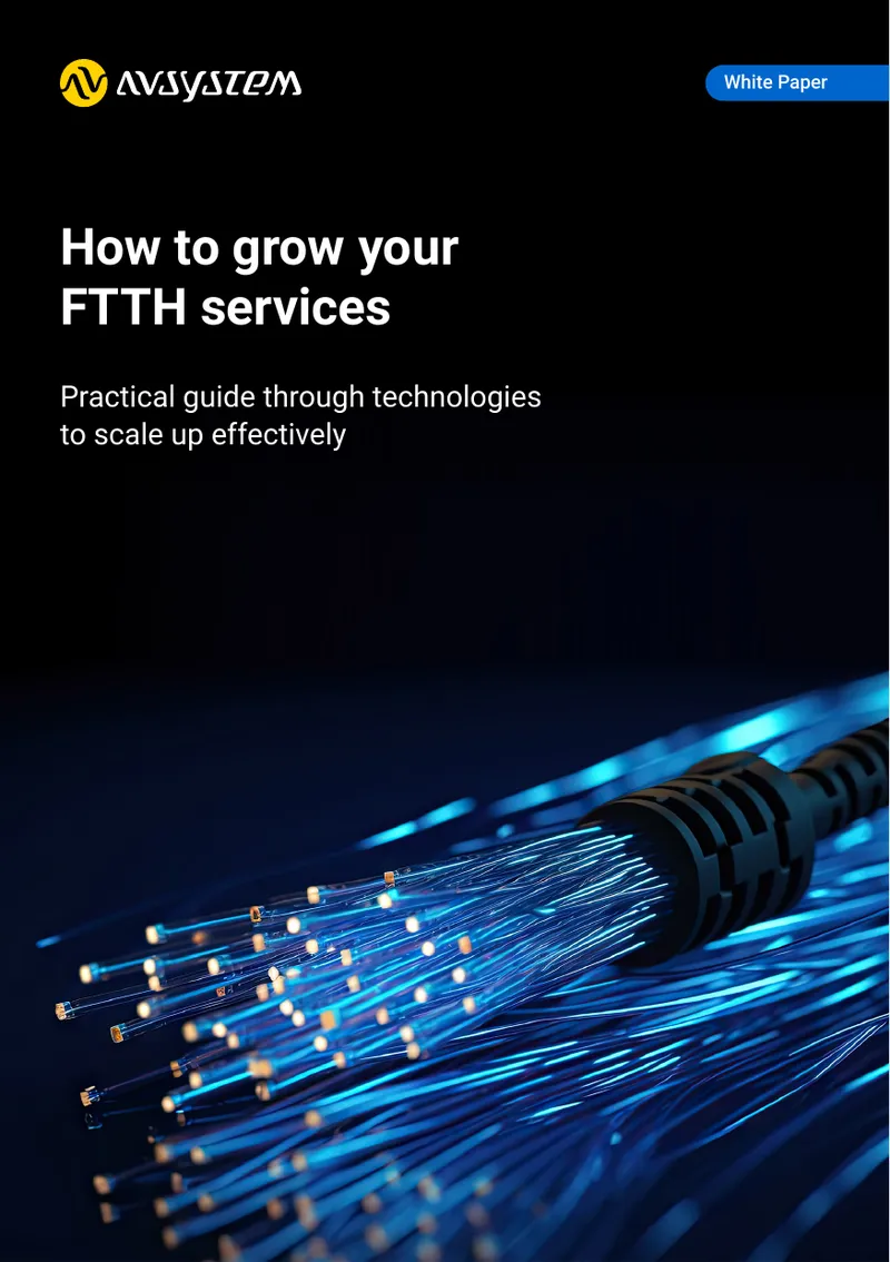 Guide to Scaling FTTH Services with Fiber Technologies