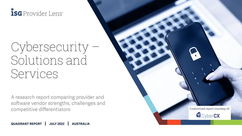 Cybersecurity Solutions and Services Quadrant Report