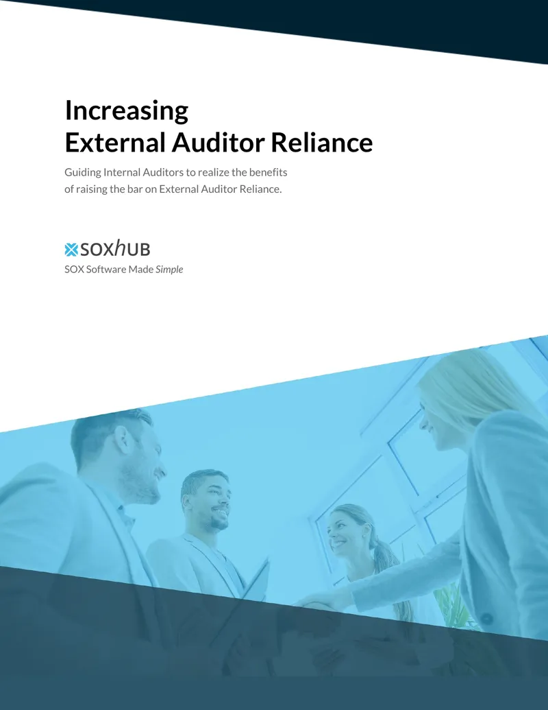Increasing External Auditor Reliance on Internal Audit