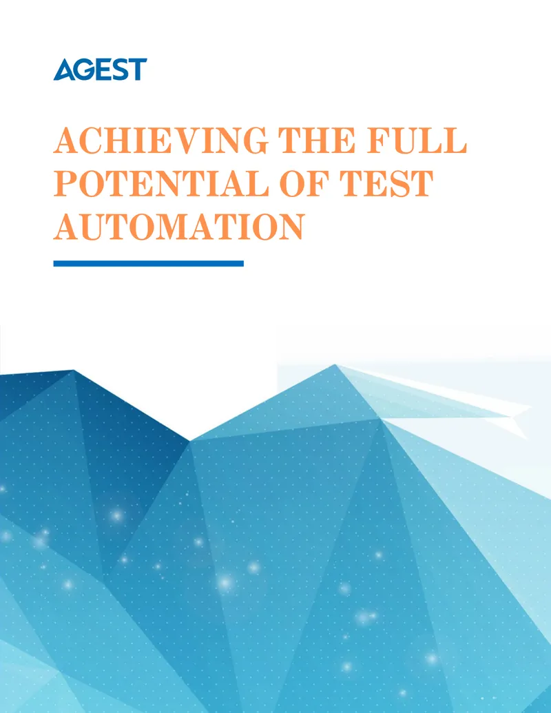 Achieving the Full Potential of Test Automation