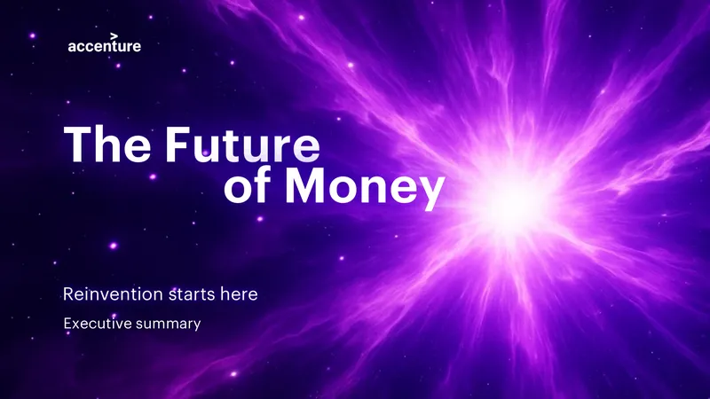 Future of Money and Payment Innovations