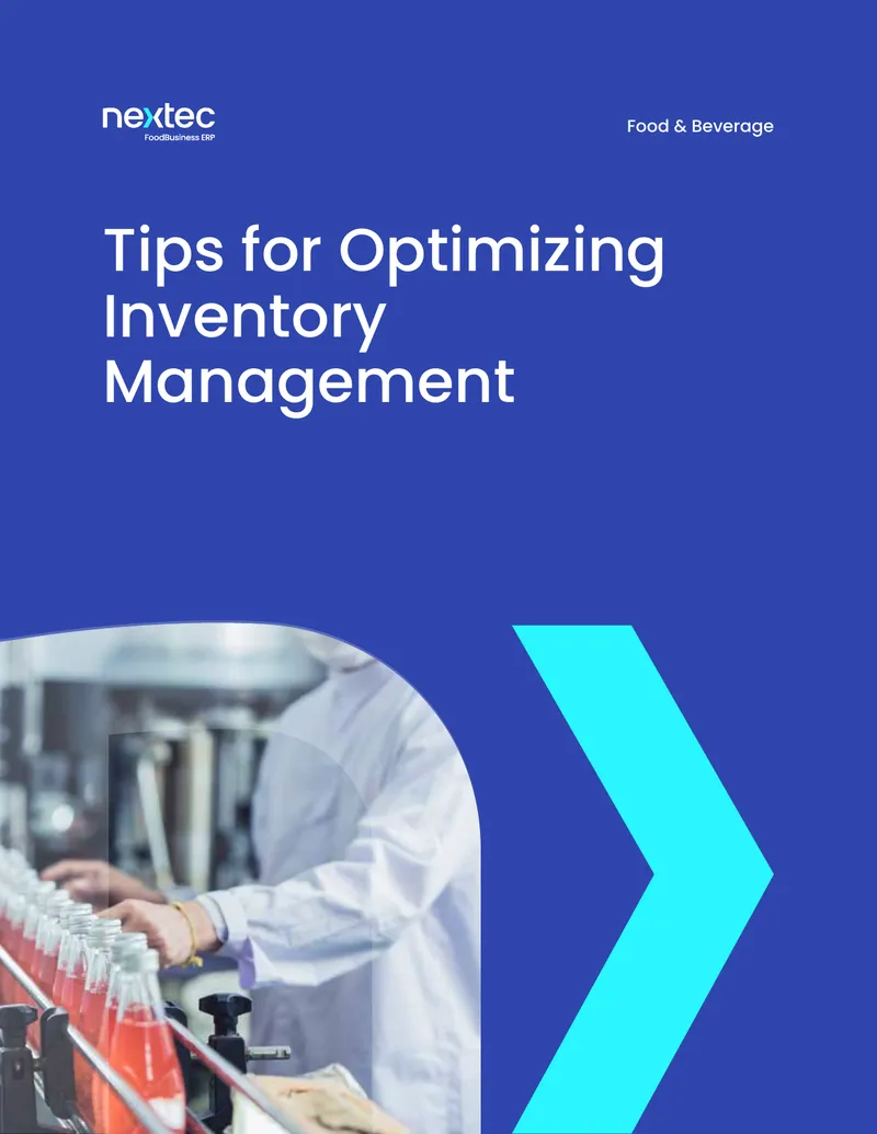 Tips for Optimizing Inventory Management in Food and Beverage
