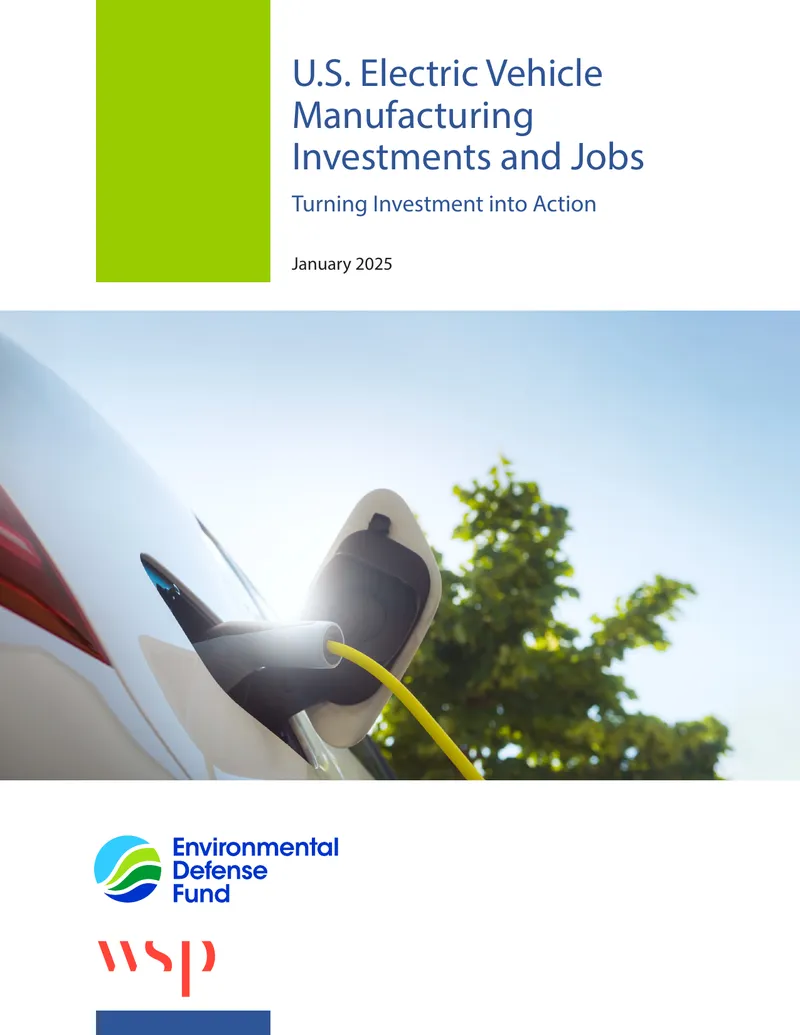 U.S. Electric Vehicle Manufacturing Investments and Jobs