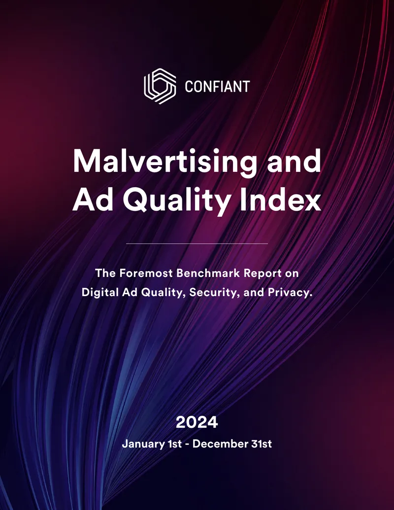 Malvertising and Ad Quality Index 2024 Benchmark Report