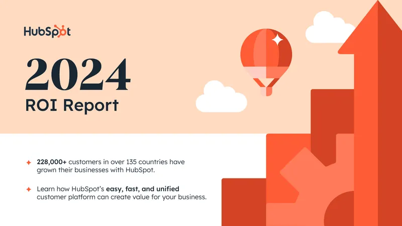 HubSpot ROI Report on Customer Growth