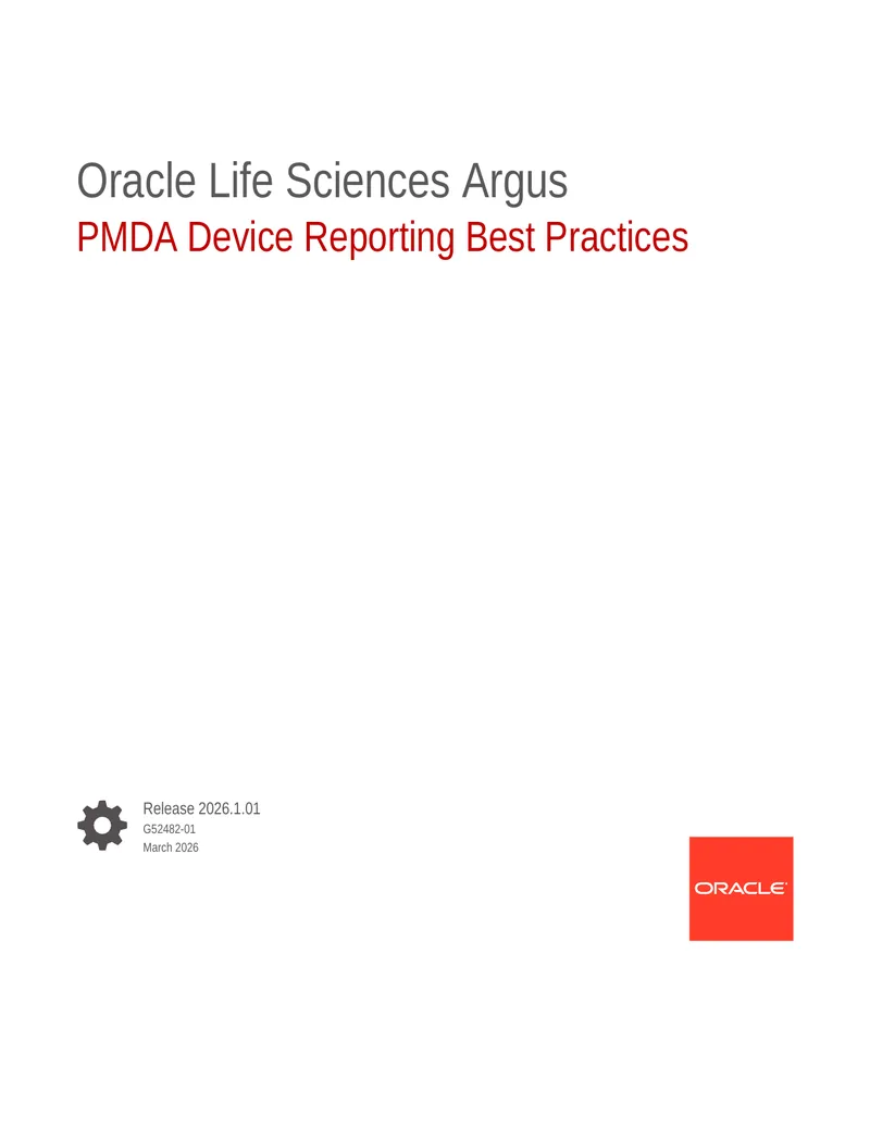 Oracle Argus PMDA Device Reporting Best Practices
