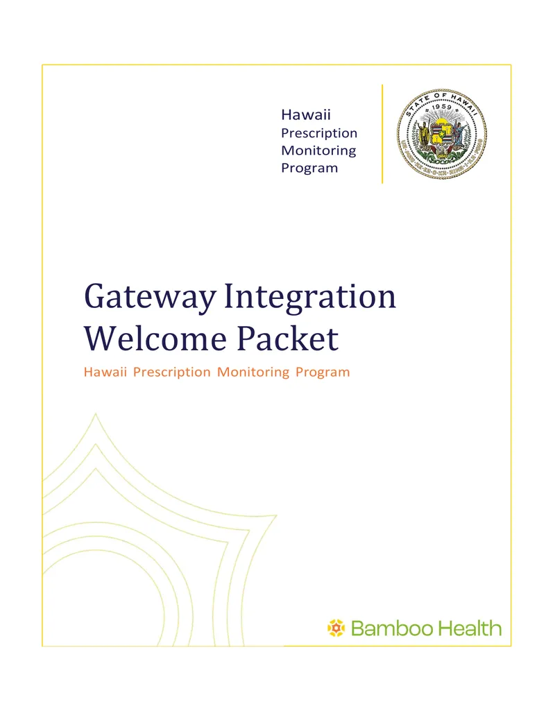 Hawaii Prescription Monitoring Program Gateway Integration Guide