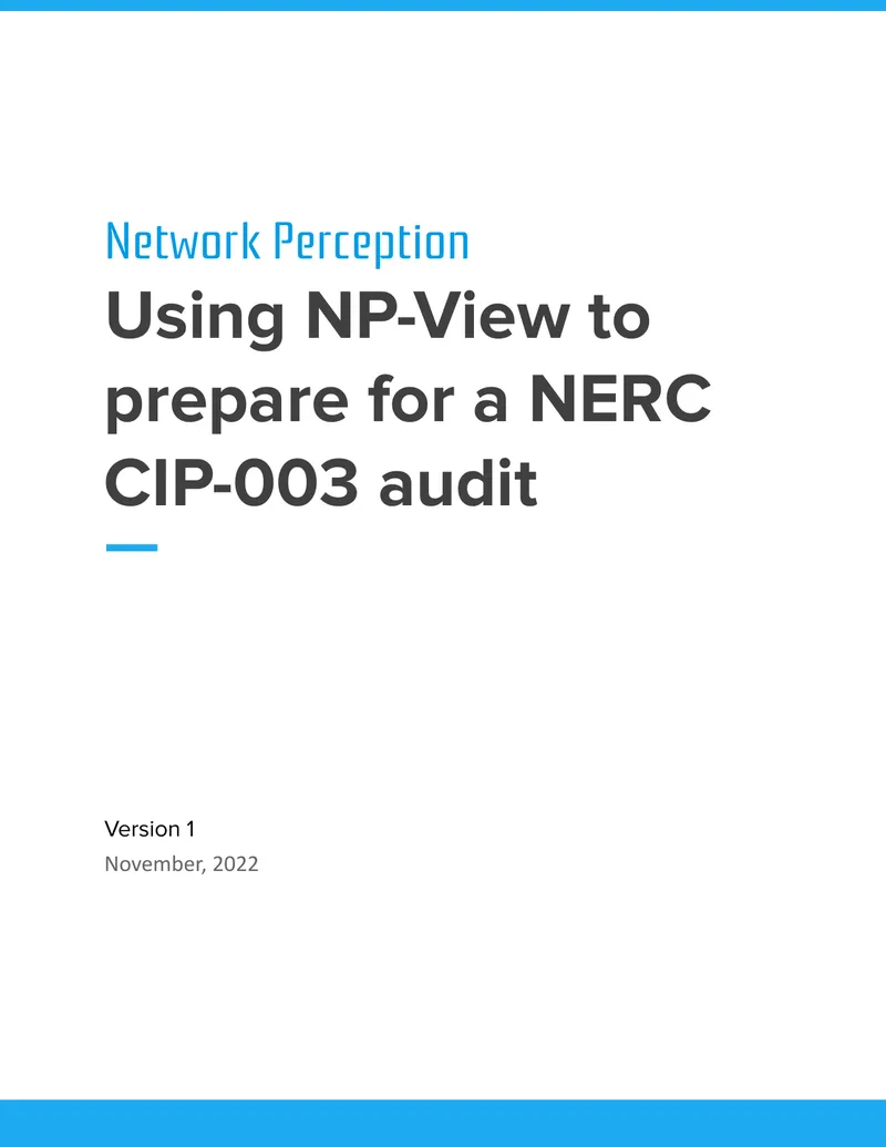 Using NP-View for NERC CIP-003 Audit Preparation