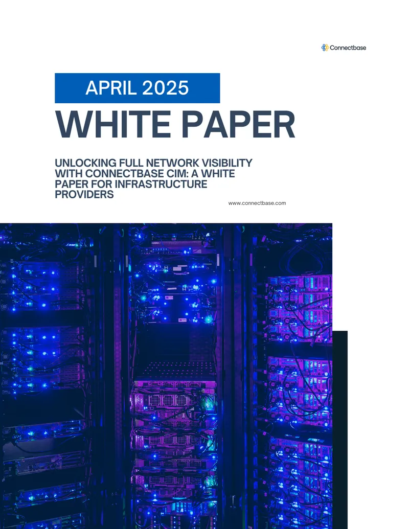 Unlocking Full Network Visibility with Connectbase CIM