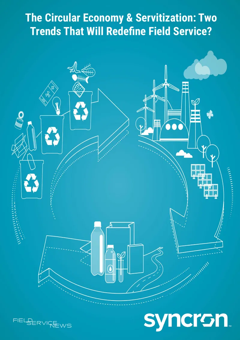 Circular Economy and Servitization in Field Service Management