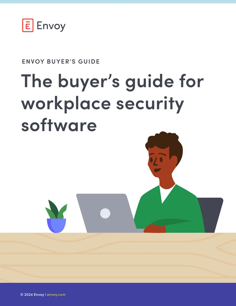 Buyer’s Guide for Workplace Security Software