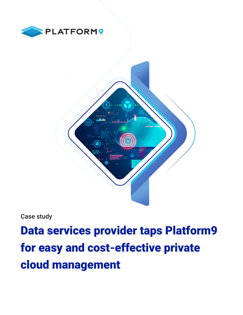 Data Services Provider Utilizes Platform9 for Cloud Management