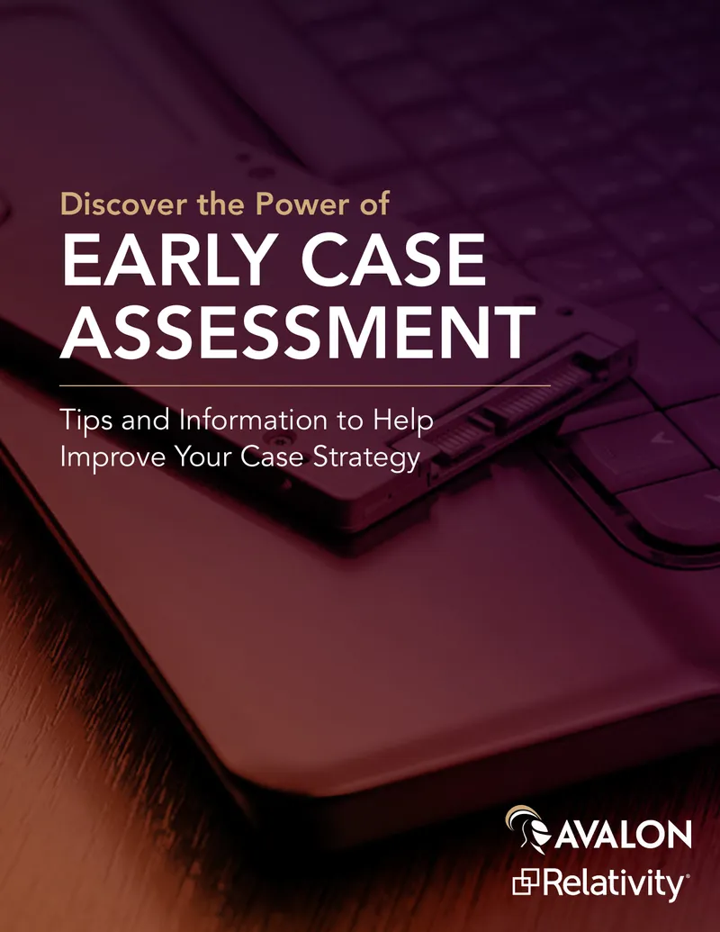 Early Case Assessment in eDiscovery Processes
