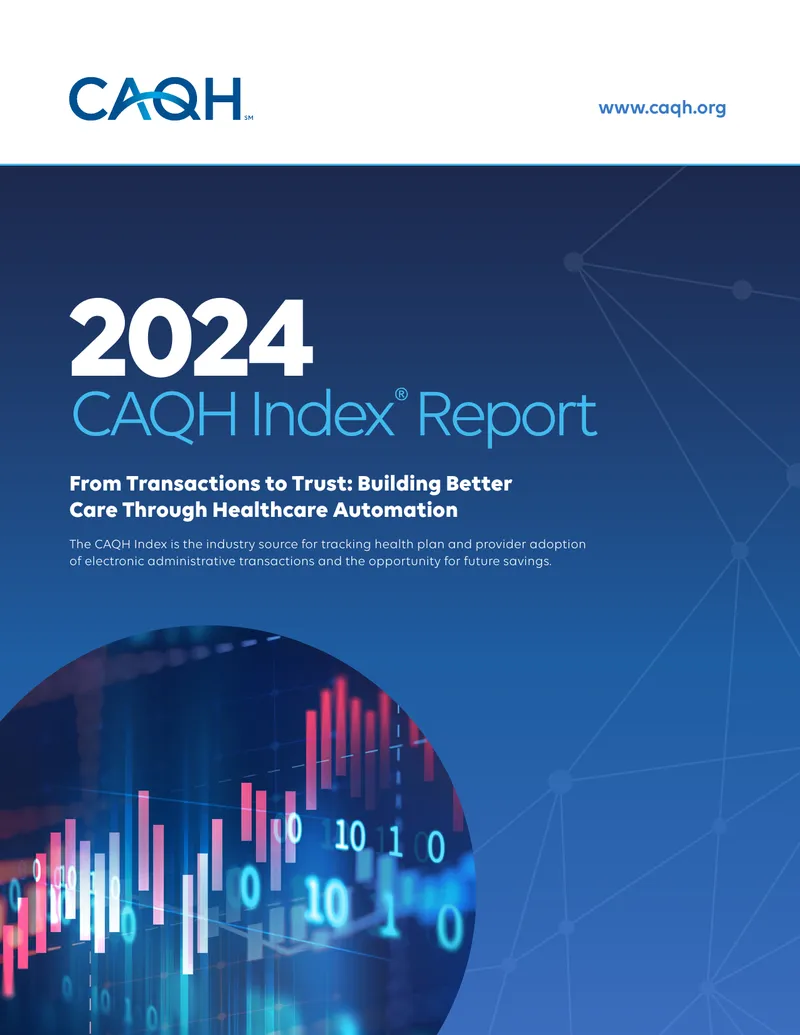 2024 CAQH Index Report on Healthcare Automation