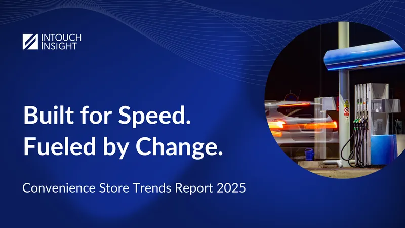 2025 Convenience Store Trends Report