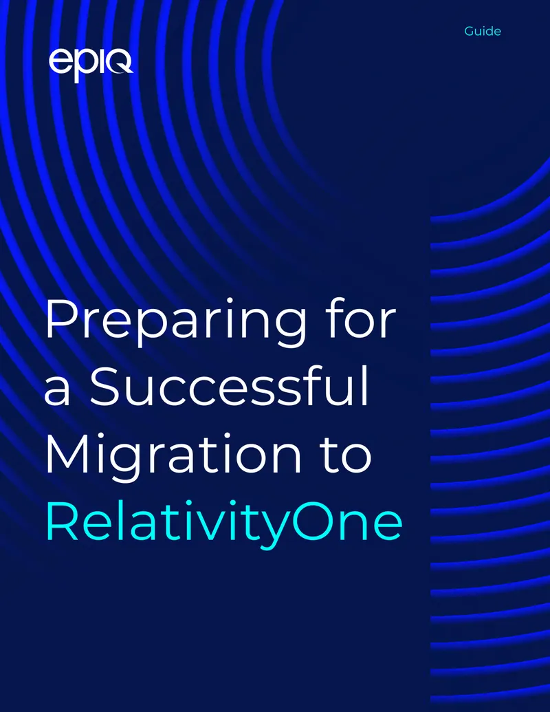 Preparing for a Successful Migration to RelativityOne Guide