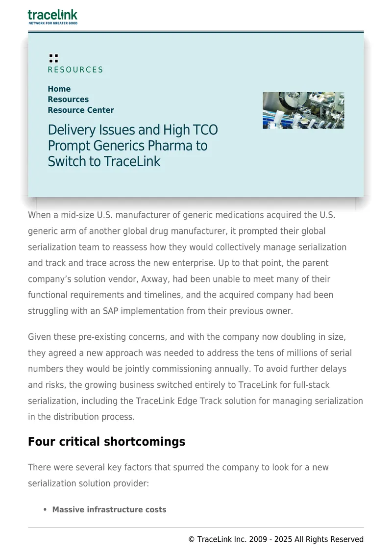 Serialization Solution Transition for Pharmaceutical Manufacturer