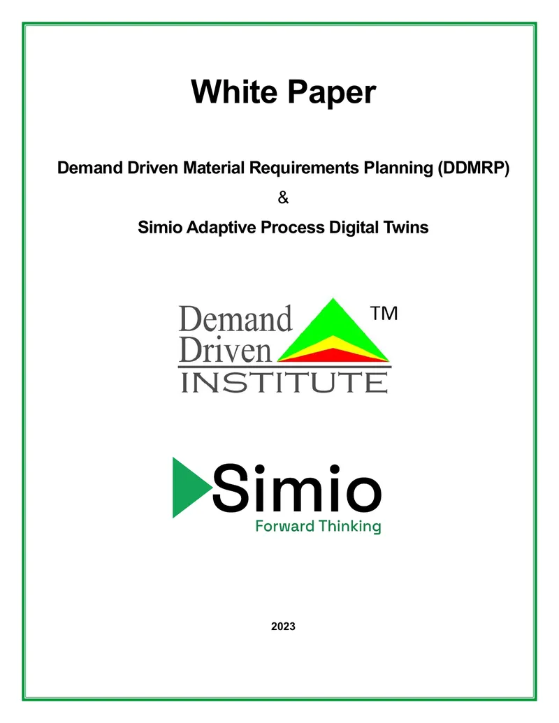 Demand Driven Material Requirements Planning and Simio Digital Twins