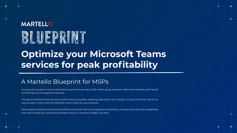 Efficient Microsoft Teams Managed Service Delivery Blueprint