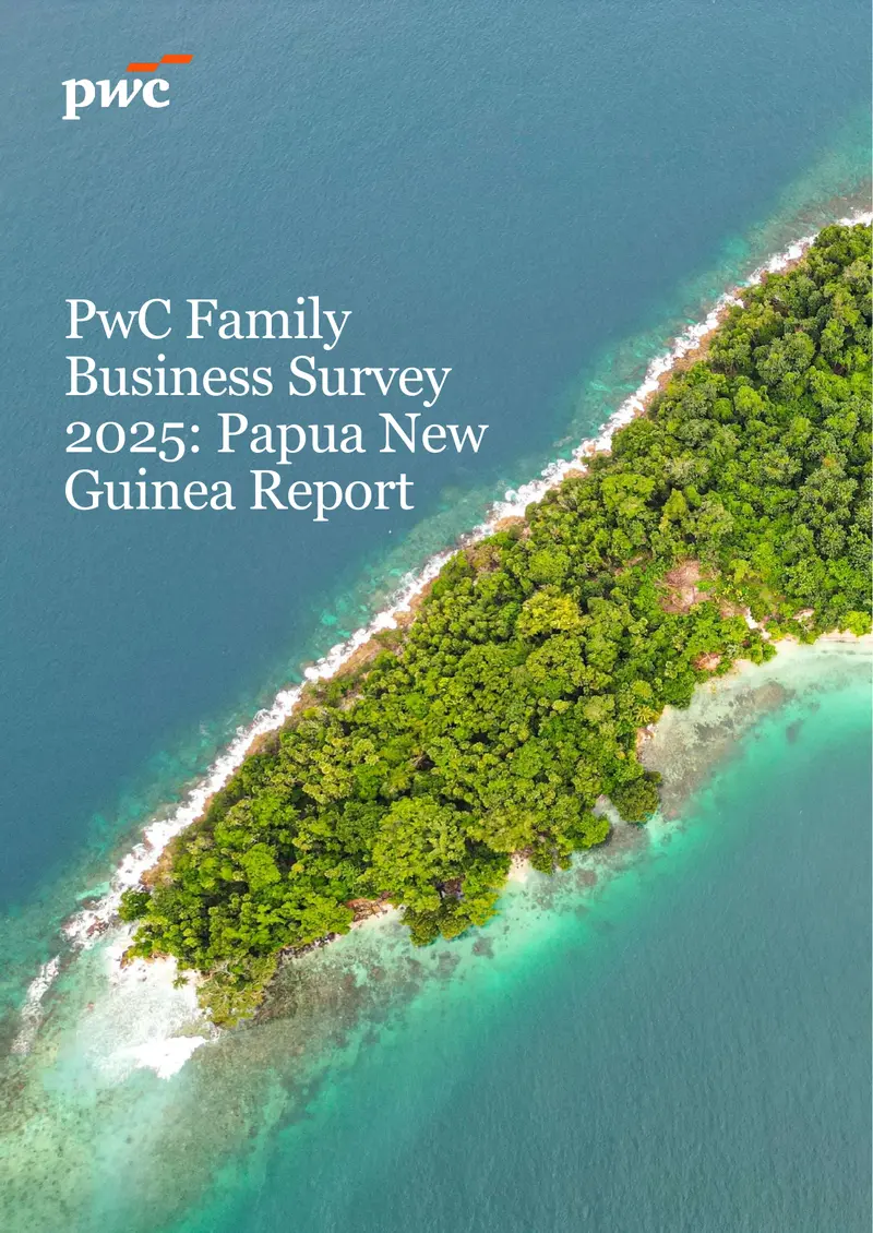 PwC Family Business Survey 2025 Papua New Guinea Report