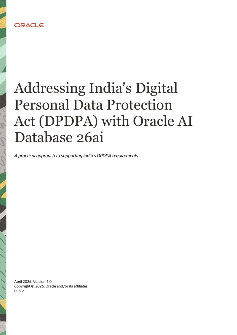 Addressing India's Digital Personal Data Protection Act with Oracle AI Database