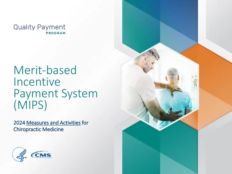 Merit-based Incentive Payment System 2024 Guide for Chiropractic Medicine