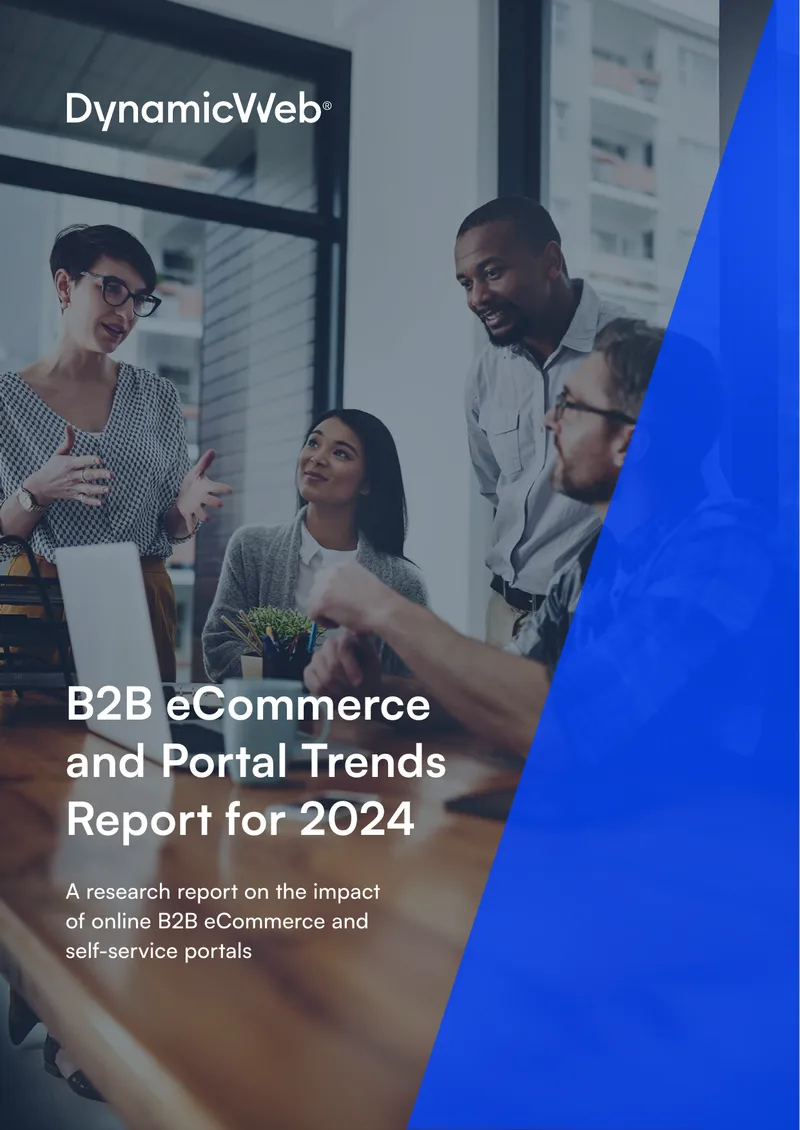 B2B eCommerce and Portal Trends Report for 2024