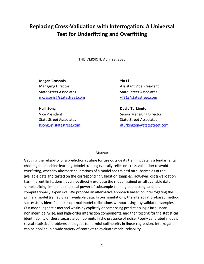 Replacing Cross-Validation with Interrogation Methodology