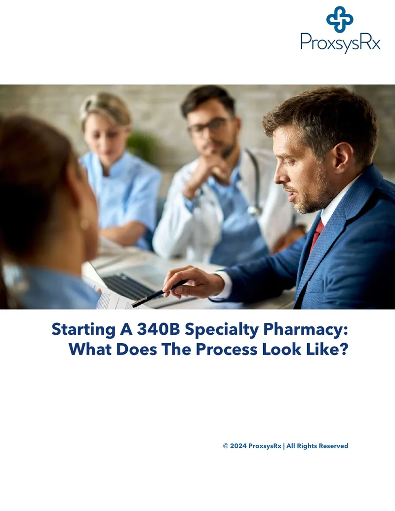 Starting A 340B Specialty Pharmacy Process Guide