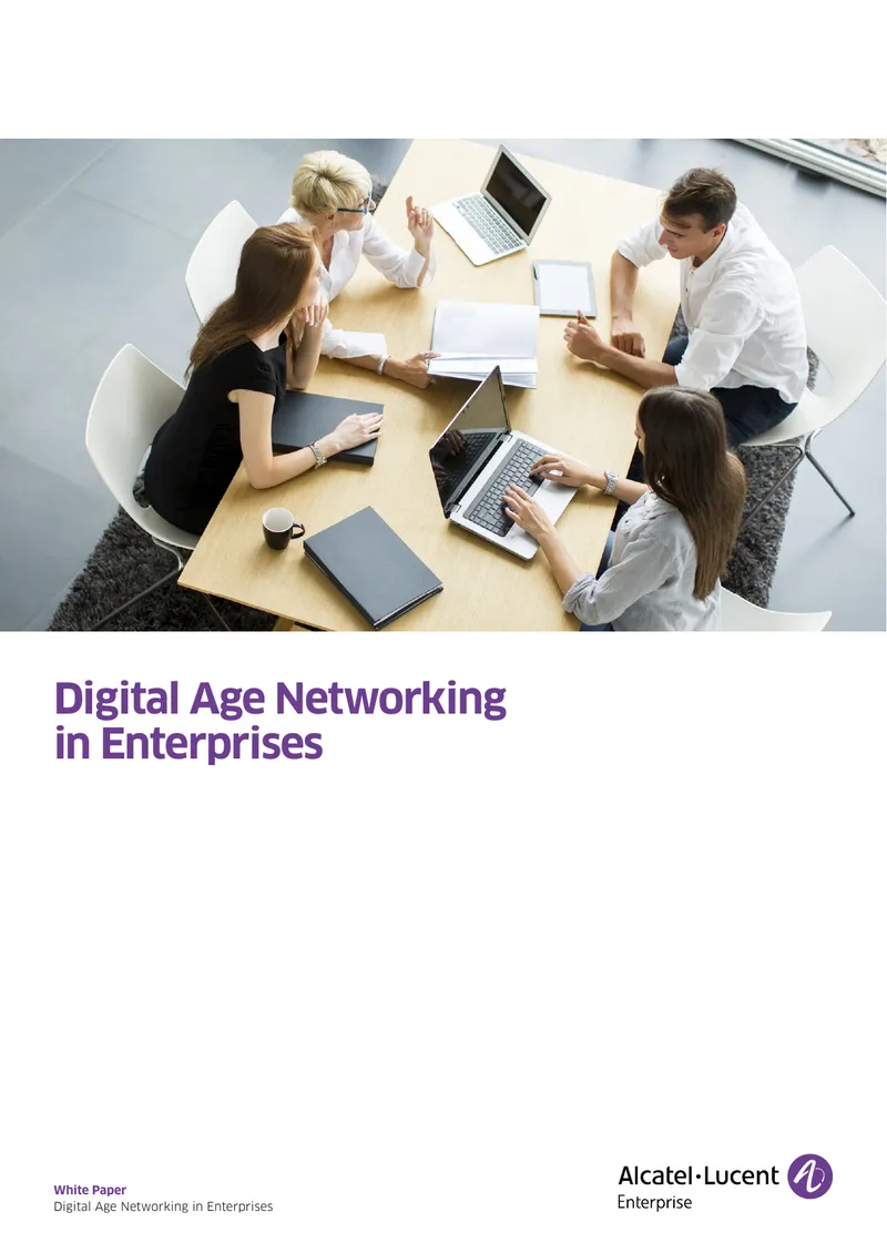 Digital Age Networking in Enterprises White Paper