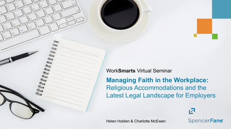 Managing Religious Accommodations in the Workplace