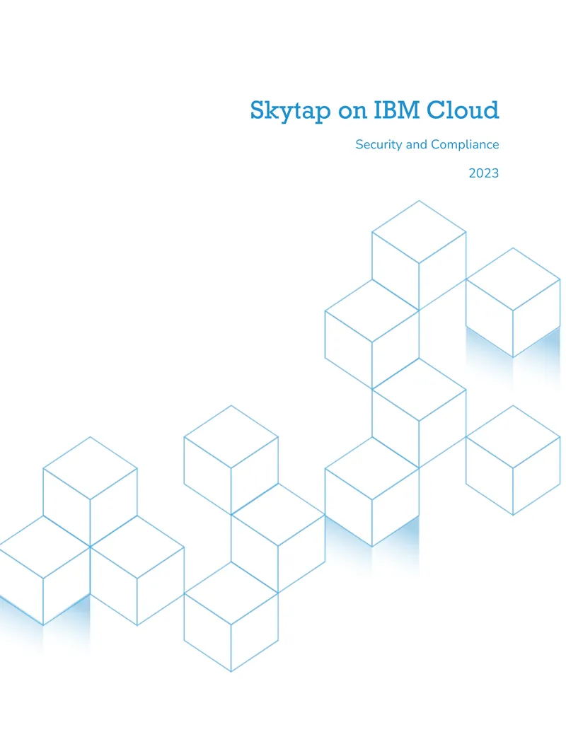 Skytap on IBM Cloud Security and Compliance Overview
