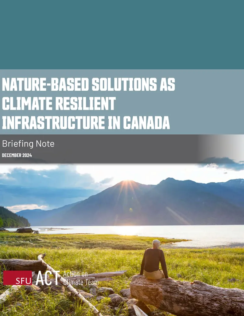 Nature-Based Solutions as Climate Resilient Infrastructure in Canada