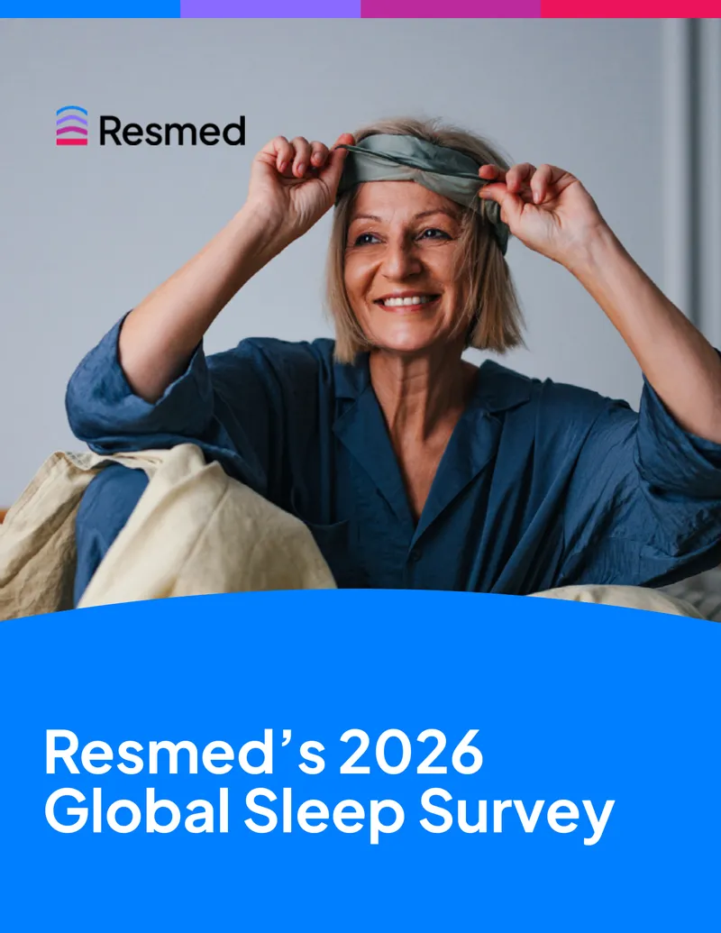 Resmed 2026 Global Sleep Survey Findings