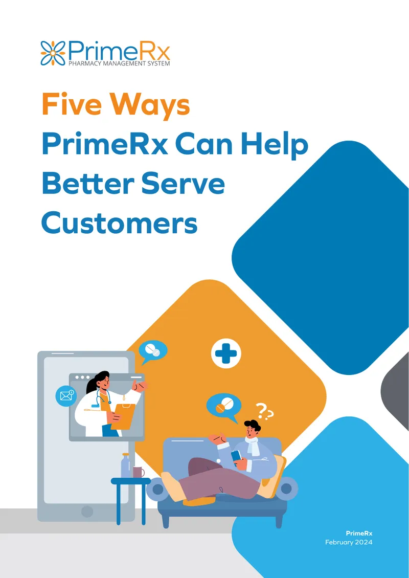 Five Ways PrimeRx Can Enhance Customer Service