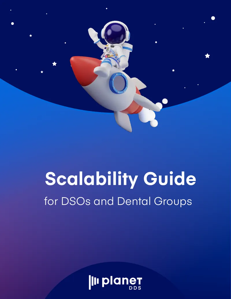 Scalability Guide for DSOs and Dental Groups