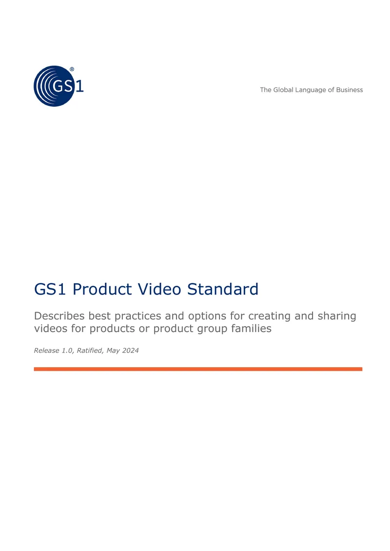 GS1 Product Video Standard Best Practices